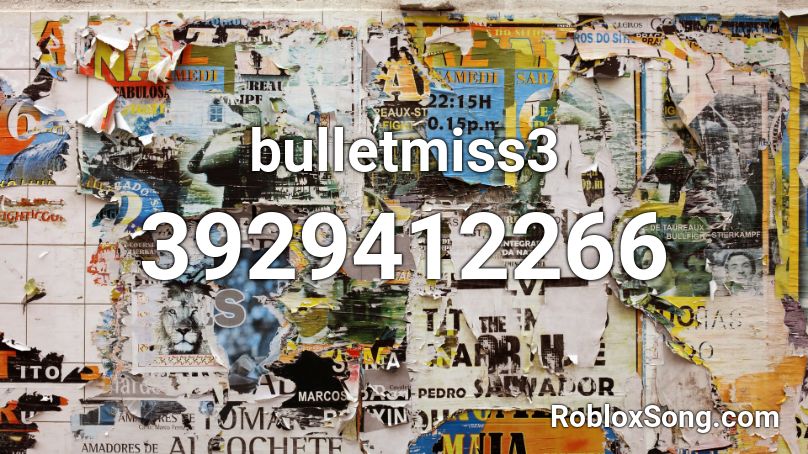 bulletmiss3 Roblox ID