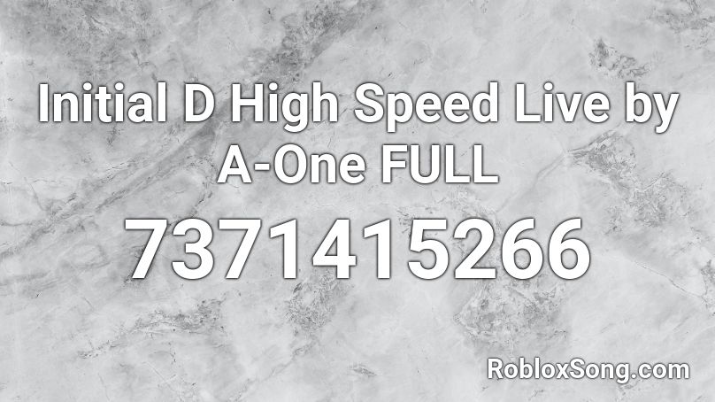 [Initial D The Arcade] High Speed Live Roblox ID