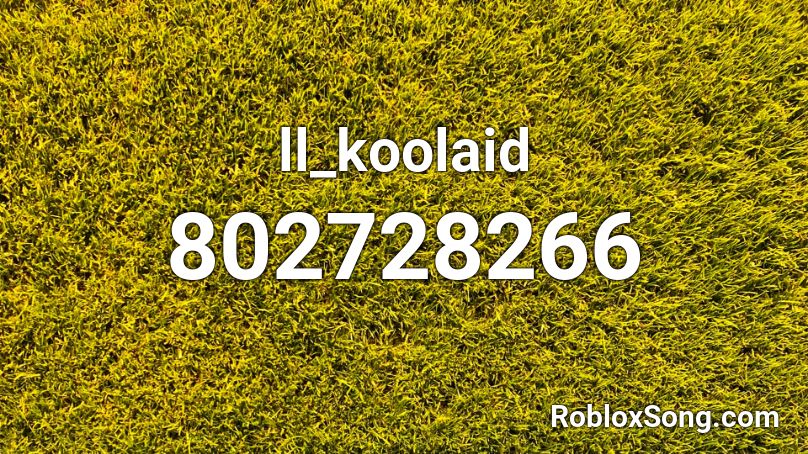 ll_koolaid Roblox ID