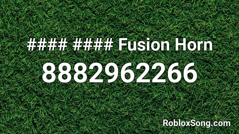#### #### Fusion Horn Roblox ID