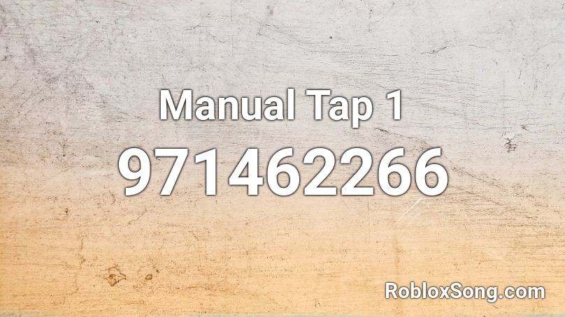 Manual Tap 1 Roblox ID