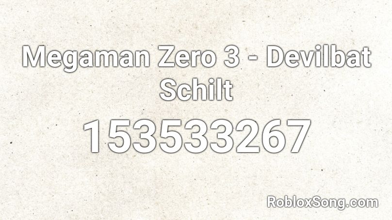Megaman Zero 3 - Devilbat Schilt Roblox ID
