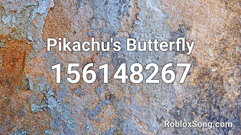 Pikachu's Butterfly Roblox ID