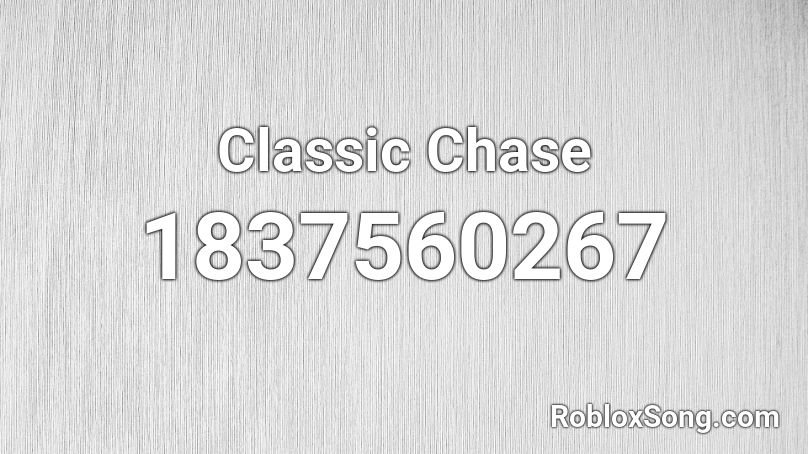Classic Chase Roblox ID