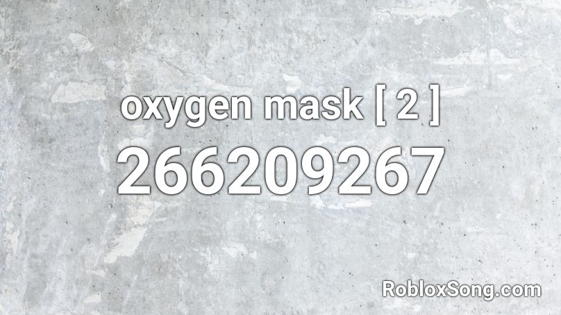 oxygen mask [ 2 ] Roblox ID