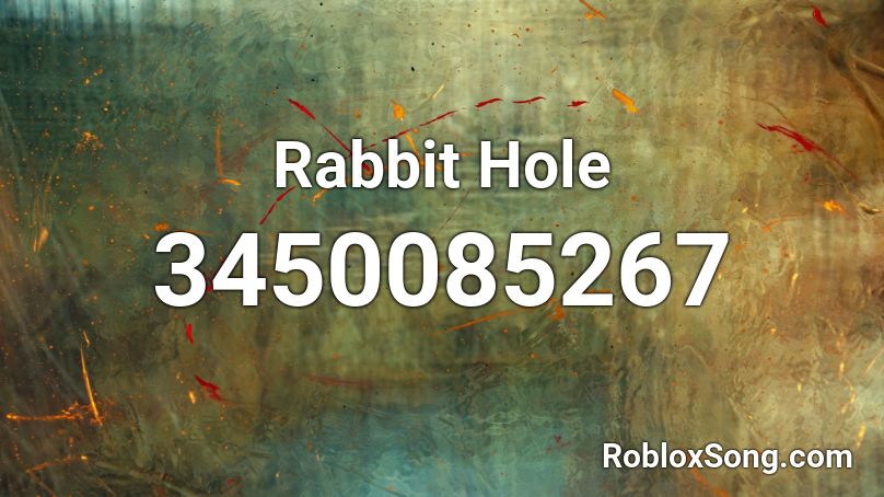Rabbit Hole Roblox ID