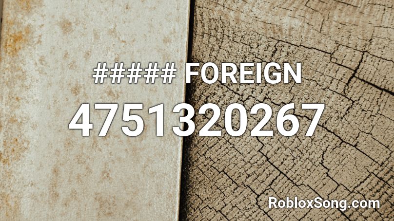 ##### FOREIGN Roblox ID