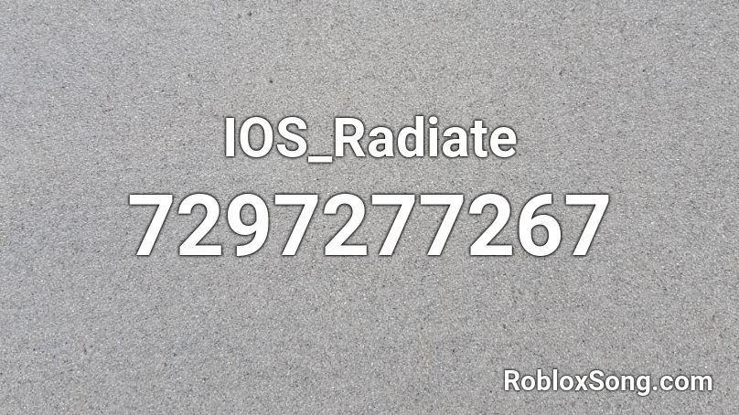 IOS_Radiate Roblox ID