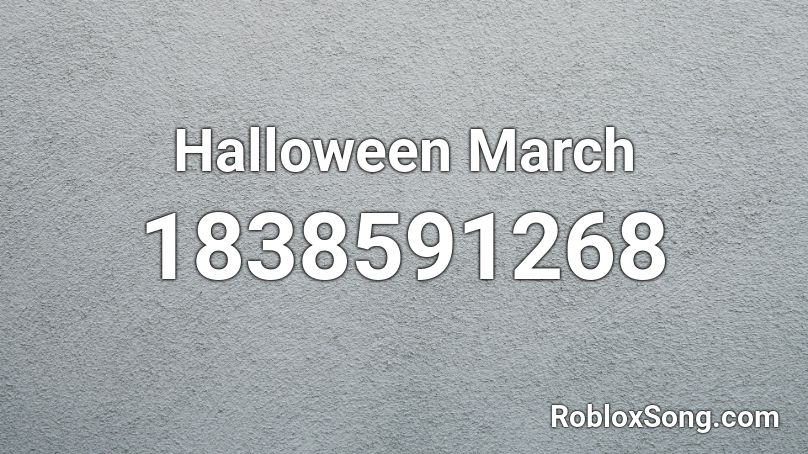 Halloween March Roblox ID