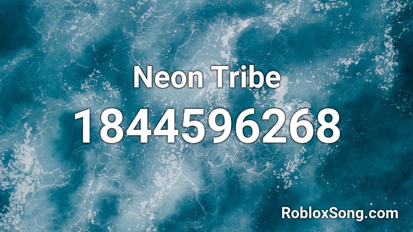 Neon Tribe Roblox ID