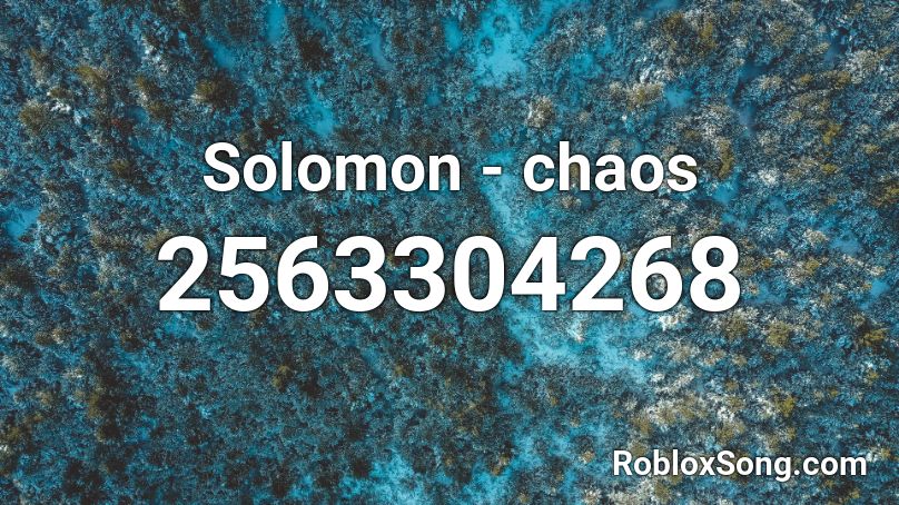 Solomon - chaos Roblox ID