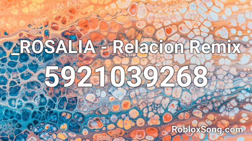 _ROSALIA - Relacion Remix Roblox ID