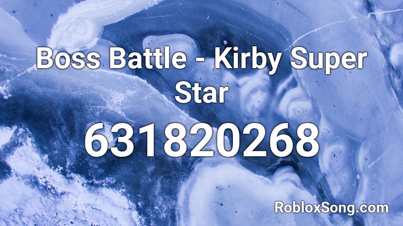 Boss Battle Kirby Super Star Roblox Id Roblox Music Codes - loud kirby songs roblox