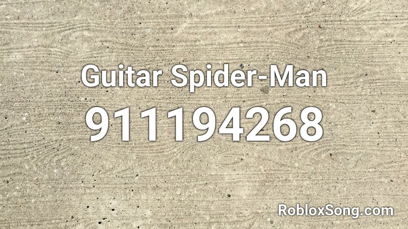 Guitar Spider-Man Roblox ID