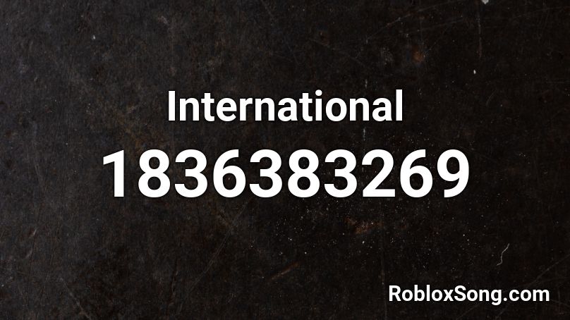 International Roblox ID