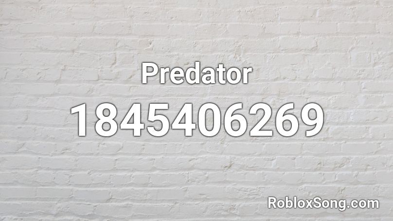 Predator Roblox ID