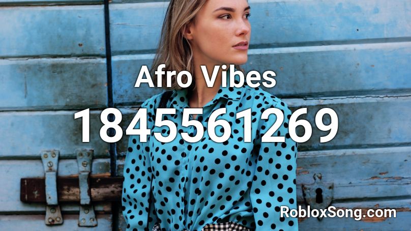 Afro Vibes Roblox ID