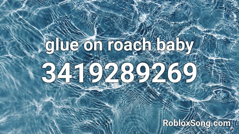 glue on roach baby Roblox ID