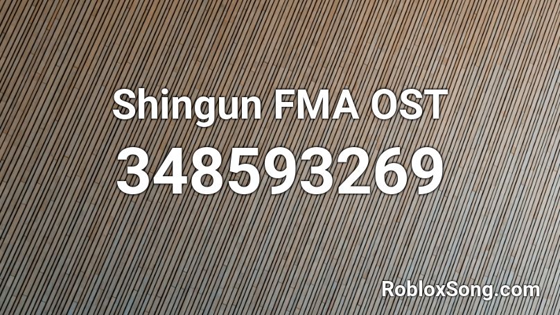 Shingun FMA OST Roblox ID