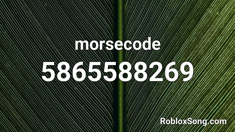 morsecode Roblox ID