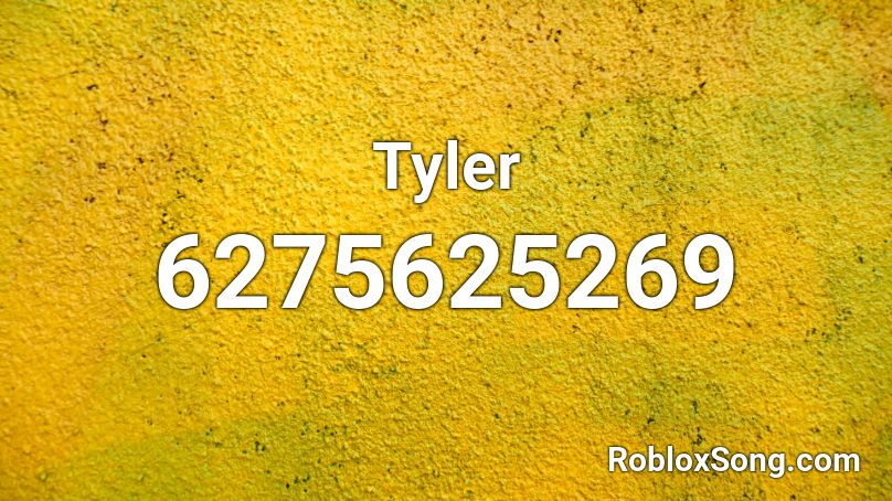 Tyler Roblox ID - Roblox music codes