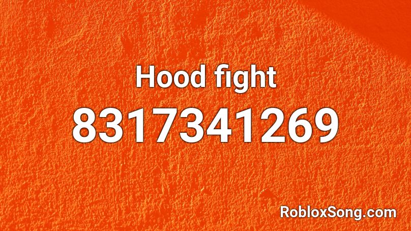 Hood fight Roblox ID