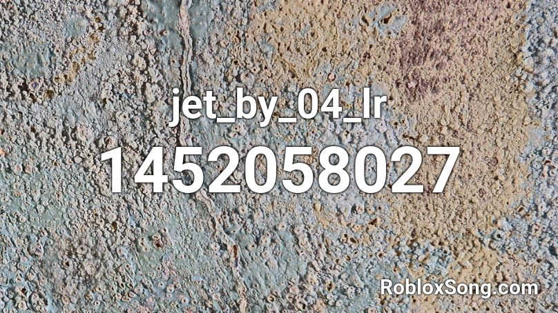 jet_by_04_lr Roblox ID