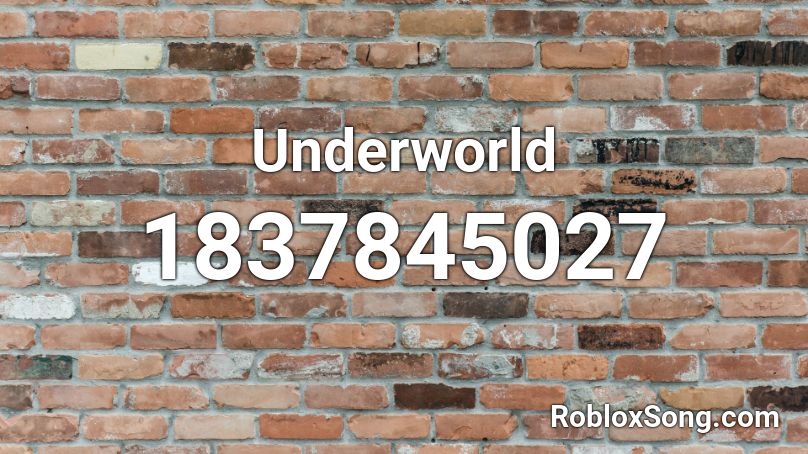 Underworld Roblox ID