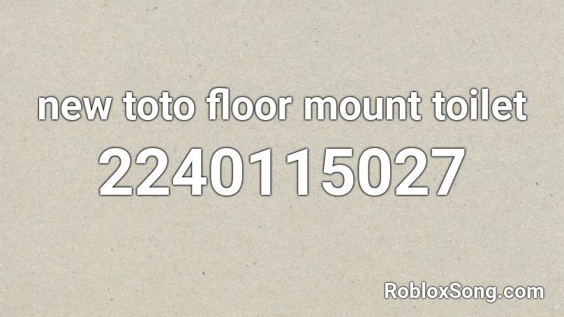 new toto floor mount toilet Roblox ID