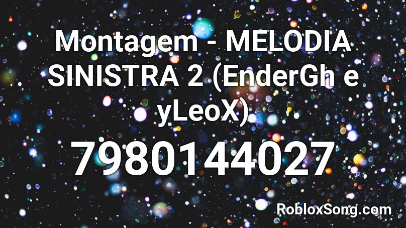 MONTAGEM - EU SOU O MESTRE DOS MAGOS (EnderGh) Roblox ID - Roblox music  codes