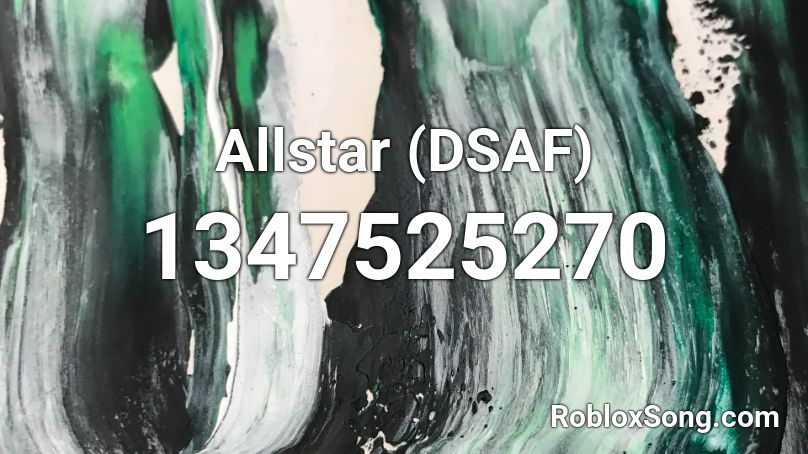 Allstar (DSAF) Roblox ID