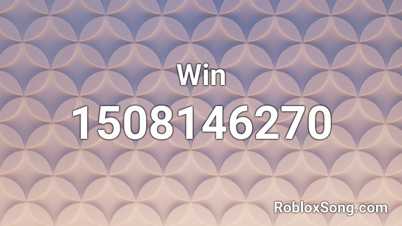 Win Roblox Id Roblox Music Codes - undo nightcore roblox id