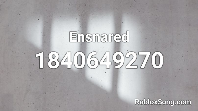 Ensnared Roblox ID