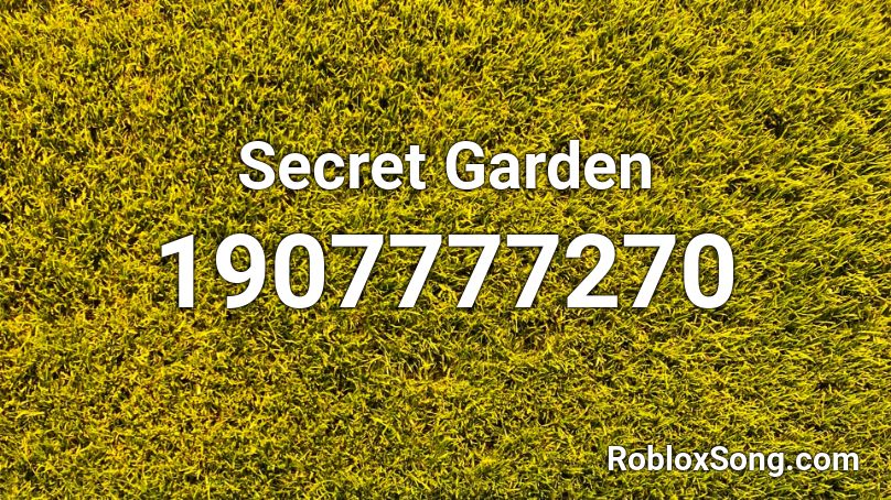 Secret Garden Roblox ID