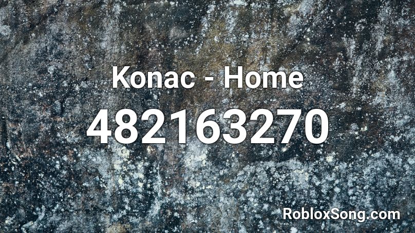 Konac - Home  Roblox ID