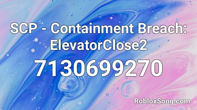 SCP - Containment Breach: ElevatorClose2 Roblox ID