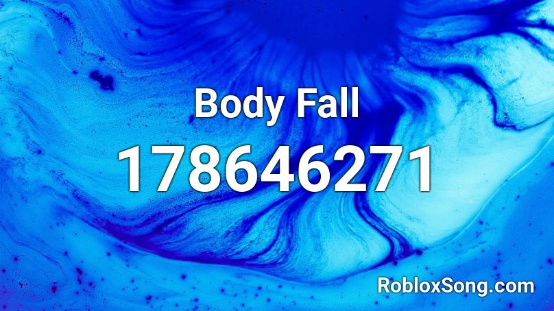 Body Fall Roblox ID