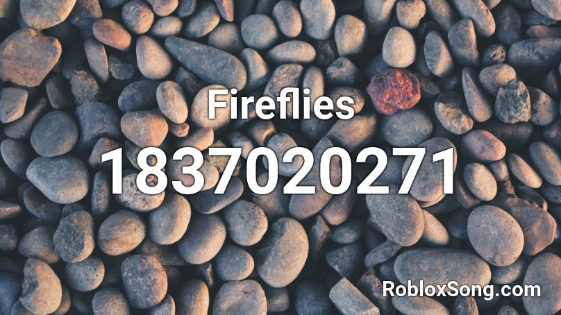 Fireflies Roblox ID