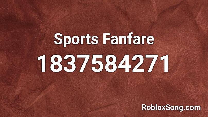 Sports Fanfare Roblox ID