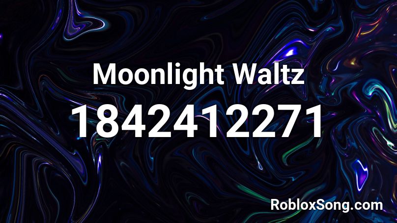 Moonlight Waltz Roblox ID