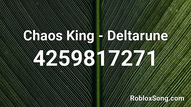 Chaos King - Deltarune Roblox ID
