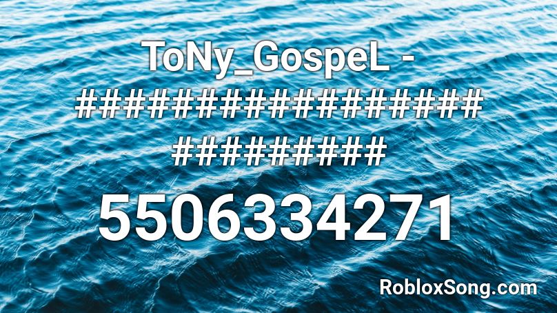 ToNy_GospeL - ################# ######### Roblox ID