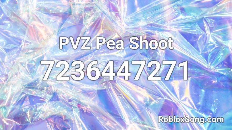 PVZ Pea Shoot Roblox ID