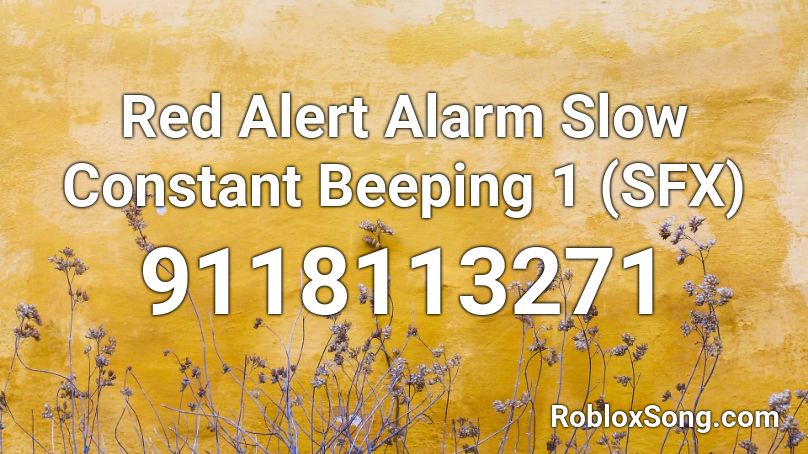 Red Alert Alarm Slow Constant Beeping 1 (SFX) Roblox ID