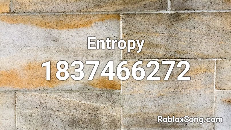 Entropy Roblox ID