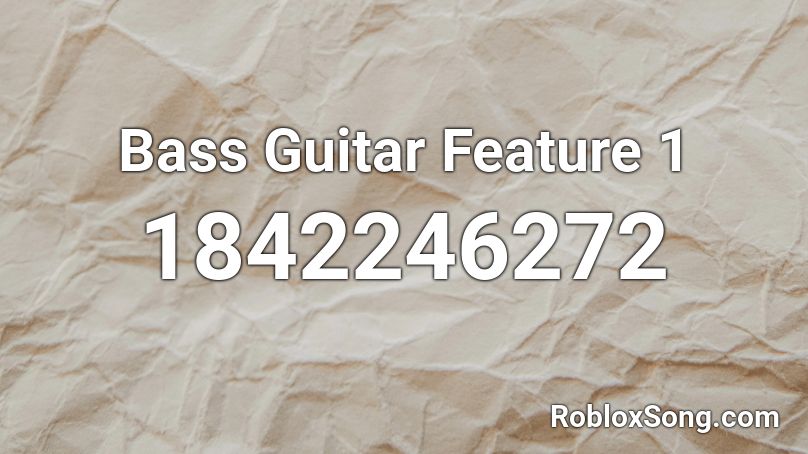 Bass Guitar Feature 1 Roblox ID