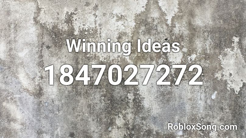 Winning Ideas Roblox ID