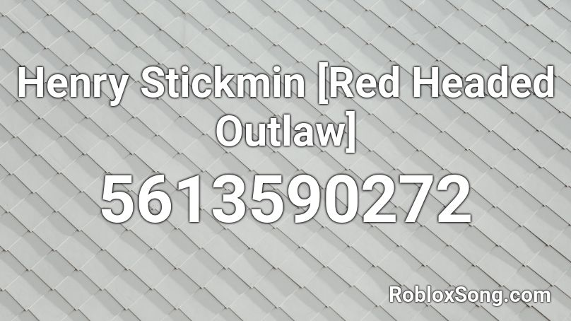 Henry Stickmin [Red Headed Outlaw] Roblox ID