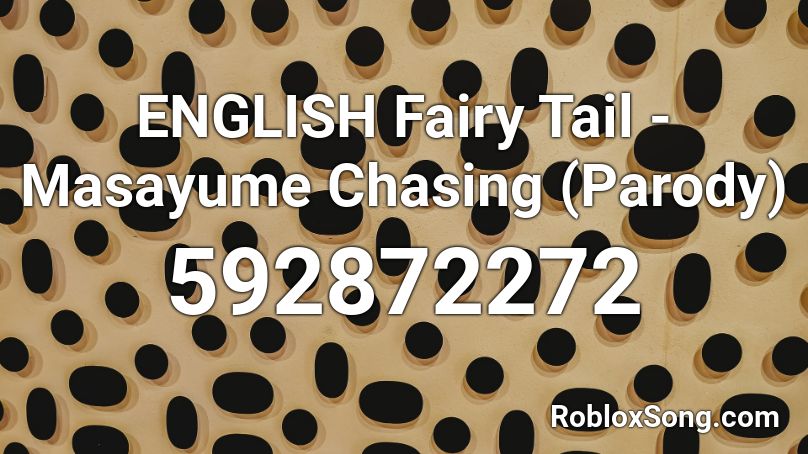 English Fairy Tail Masayume Chasing Parody Roblox Id Roblox Music Codes - codes in roblox fairy tail