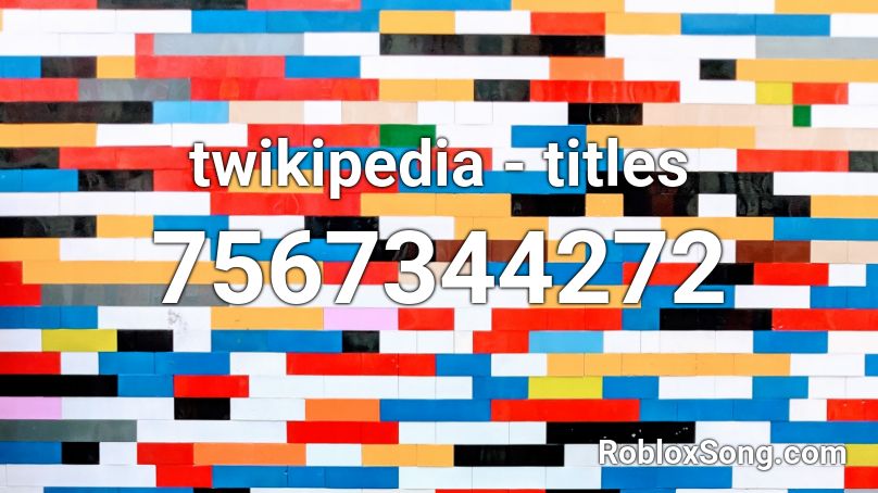 twikipedia - titles Roblox ID